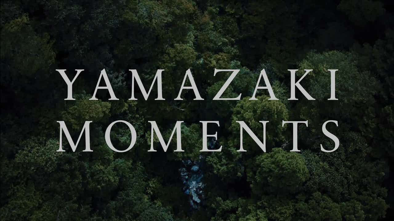 ⼭崎蒸留所 / YAMAZAKI MOMENTS